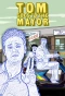 Poster for Tom Goes to the Mayor