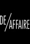 Poster for De Affaire