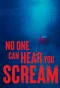 Poster for No One Can Hear You Scream