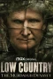 Poster for Low Country: The Murdaugh Dynasty