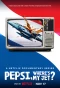 Poster for Pepsi, Where's My Jet?