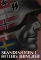 Poster for Skandinavien i Hitlers jerngreb