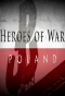 Poster for Heroes of War: Poland