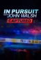 Poster for In Pursuit with John Walsh: Captured
