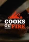 Poster for Cooks on Fire