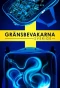 Poster for Gränsbevakarna Sverige