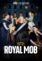 Poster for Royal Mob