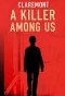 Poster for Claremont: A Killer Among Us
