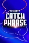 Poster for Celebrity Catchphrase