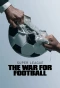 Poster for Super League: The War for Football