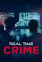 Poster for Real Time Crime