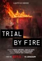 Poster for Trial by Fire