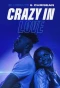 Poster for Blueface & Chrisean: Crazy in Love