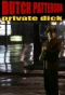 Poster for Butch Patterson: Private Dick
