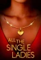Poster for All the Single Ladies