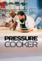Poster for Pressure Cooker