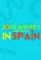 Poster for José Andrés and Family in Spain