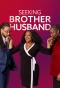 Poster for Seeking Brother Husband