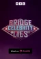 Poster for Bridge of Lies Celebrity Specials