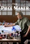Poster for The Piece Maker