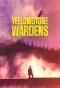 Poster for Yellowstone Wardens