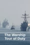 Poster for The Warship: Tour of Duty