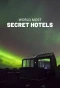 Poster for World's Most Secret Hotels