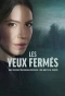 Poster for Les Yeux Fermés