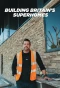 Poster for Building Britain's Superhomes