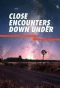 Poster for Close Encounters Down Under