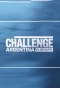 Poster for The Challenge Argentina