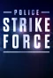 Poster for Police Strike Force