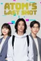 Poster for Atom's Last Shot