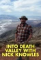 Poster for Into Death Valley with Nick Knowles