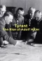 Poster for Tyrant: The Rise of Adolf Hitler