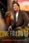 Poster for Come Follow Up