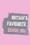 Poster for Britain's Favourite Songs: 90's