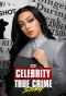 Poster for Celebrity True Crime Story