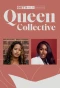 Poster for Queen Collective