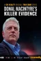 Poster for Donal MacIntyre's Killer Evidence