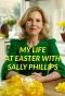 Poster for My Life at Easter with Sally Phillips