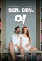 Poster for Sen, Ben, O!