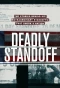 Poster for Deadly Standoff