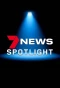 Poster for 7NEWS Spotlight