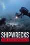 Poster for Shipwrecks: When History Resurfaces