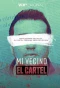 Poster for Mi Vecino El Cartel