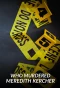 Poster for Who Murdered Meredith Kercher?
