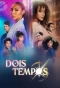 Poster for Dois Tempos