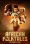Poster for African Folktales Reimagined