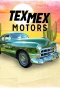 Poster for Tex Mex Motors
